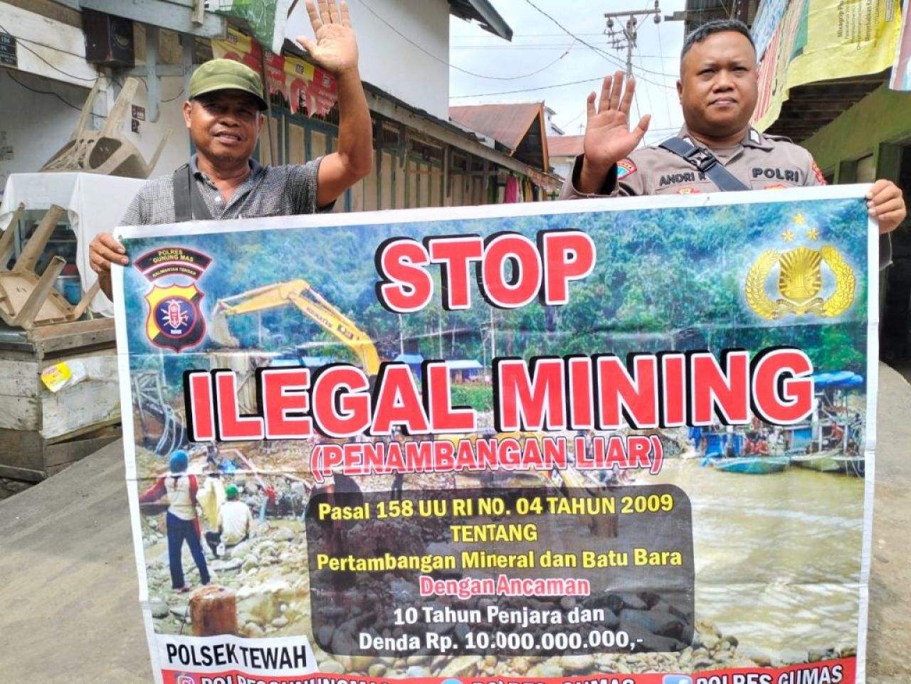 Mendengar dan Melihat Kegiatan Penambangan Ilegal Segera Laporkan !!!