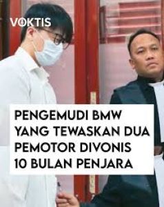 Kasus BMW Maut Soengkono: Anthony Adiputra Sugianto Divonis 10 Bulan Penjara