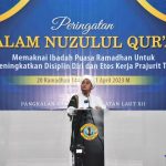 Maknai Ibadah Puasa Ramadhan, Lantamal XII Peringati Malam Nuzulul Qur’an