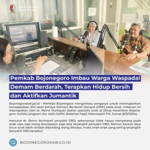 Pemkab Bojonegoro Imbau Warga Waspadai Demam Berdarah, Terapkan Hidup Bersih dan Aktifkan Jumantik