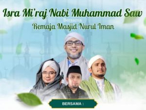 Isra Mi’raj Nabi Muhammad Saw Bersama Remaja Masjid Nurul Iman