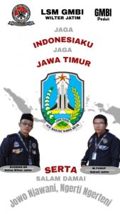 LSM GMBI Jatim Serukan Kondusifitas dan Teguhkan Komitmen: NKRI Harga Mati, Bela Pancasila
