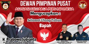 AKPERSI Ucapkan Selamat Ulang Tahun ke-74 untuk Presiden Prabowo