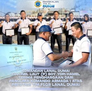 Komandan Lanal Dumai Terima Penghargaan Dari Pangkoarmada I Atas Prestasi Tim F1QR Lanal Dumai