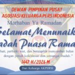 Ketum dan Sekjen AKPERSI Sampaikan Ucapan Selamat Menunaikan Ibadah Puasa Ramadhan 1447 H