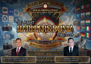 Ketua Umum DPP AKPERSI Serukan Semangat Juang Pers di Hari Pers Dunia