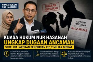 Kuasa Hukum Nur Hasanah Ungkap Dugaan Ancaman Sebelum Laporan Pencurian Rp1,2 Miliar Dibuat