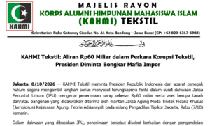 KAHMI Tekstil: Aliran Rp60 M dalam Perkara Korupsi Tekstil, Presiden Diminta Bongkar Mafia Impor